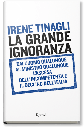 Irene Tinagli, La Grande Ignoranza  è il suo nuovo&nbsp;libro