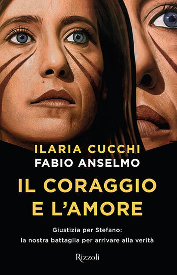 Ilaria Cucchi: Il Coraggio e l’ Amore ‘Giustizia per&nbsp;Stefano’